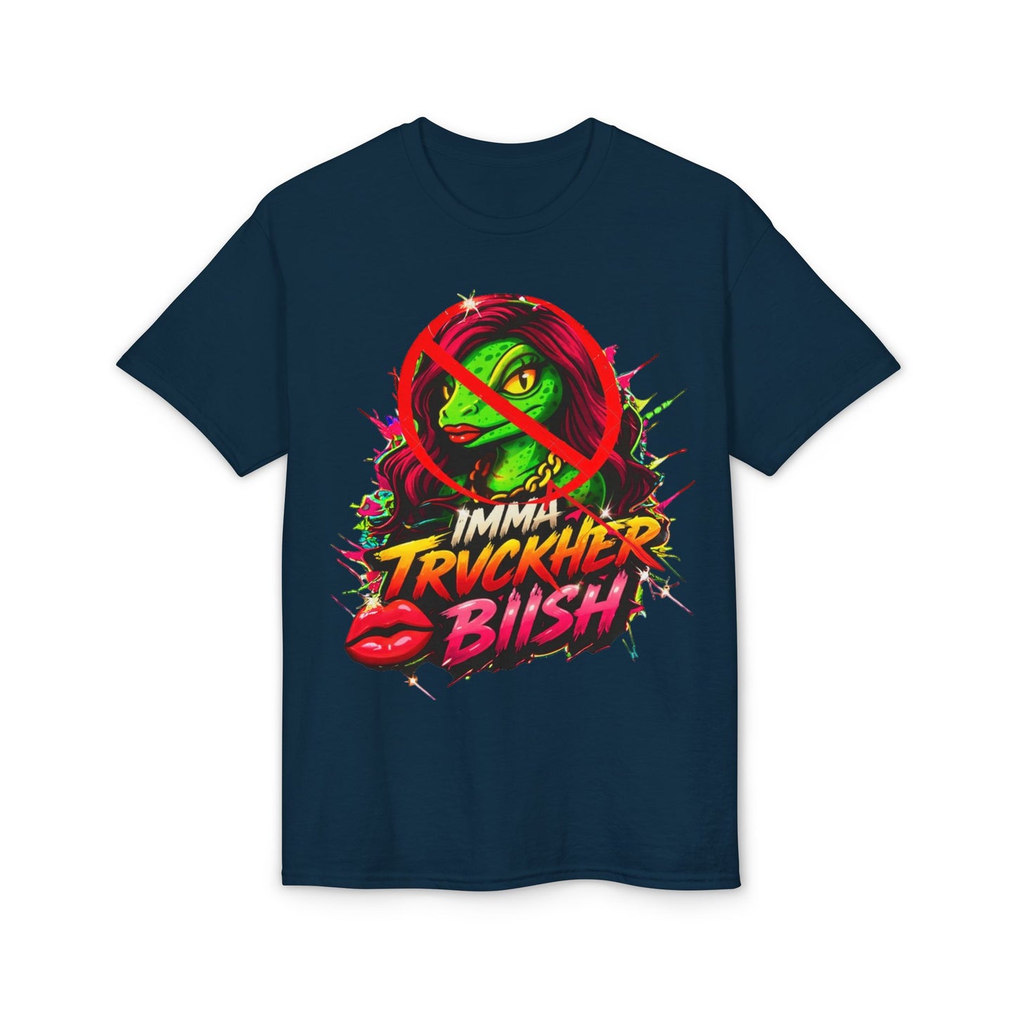 T-Shirt — "Imma Truvkher Biish" Colorful Grinch-Inspired Graphic Tee