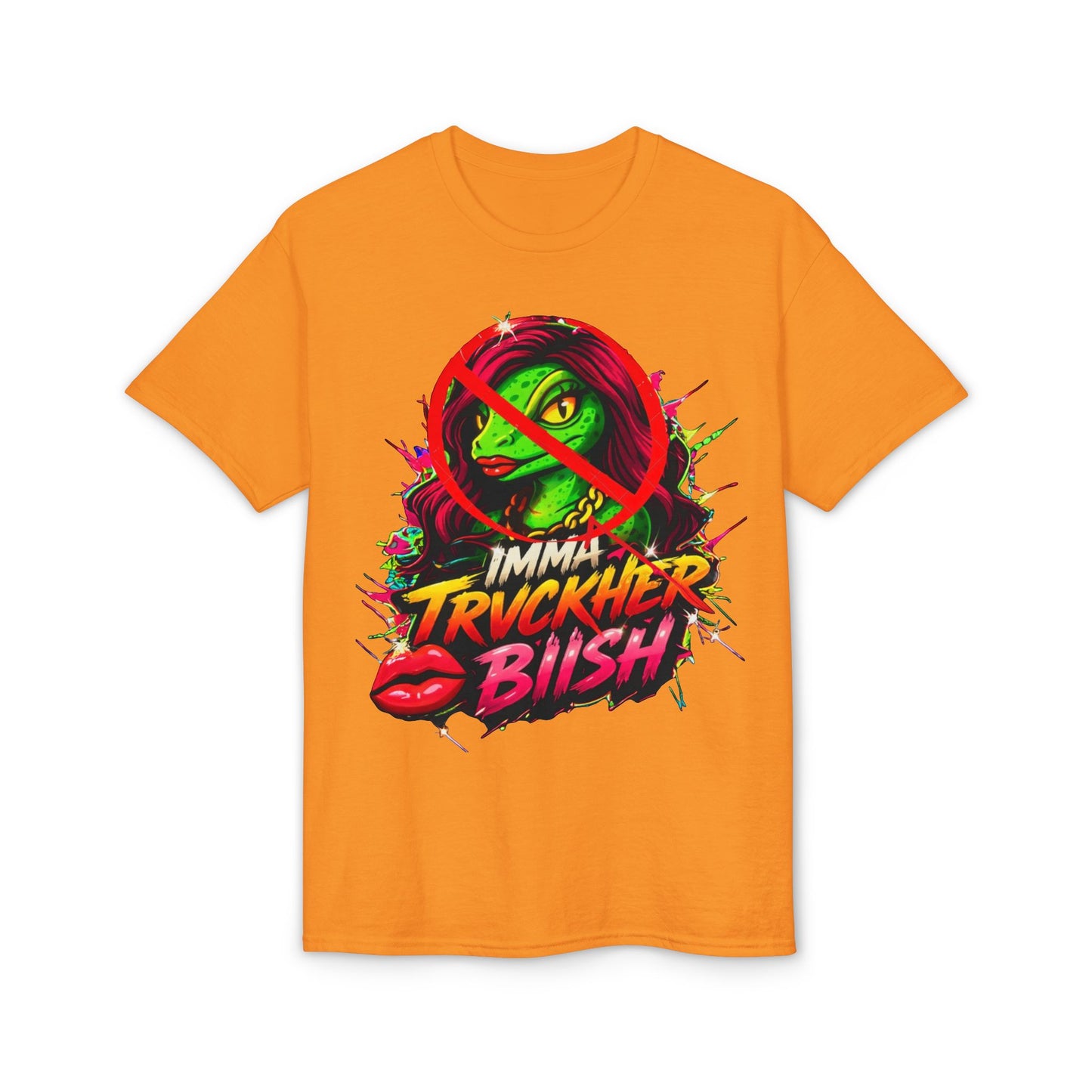 T-Shirt — "Imma Truvkher Biish" Colorful Grinch-Inspired Graphic Tee