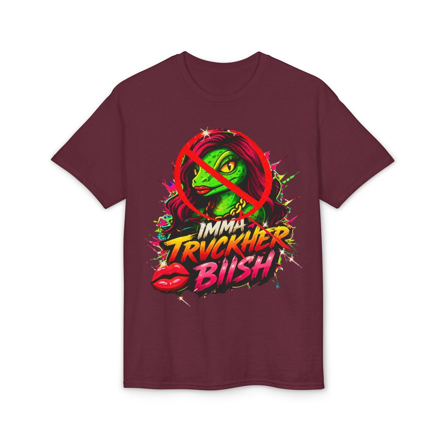 T-Shirt — "Imma Truvkher Biish" Colorful Grinch-Inspired Graphic Tee