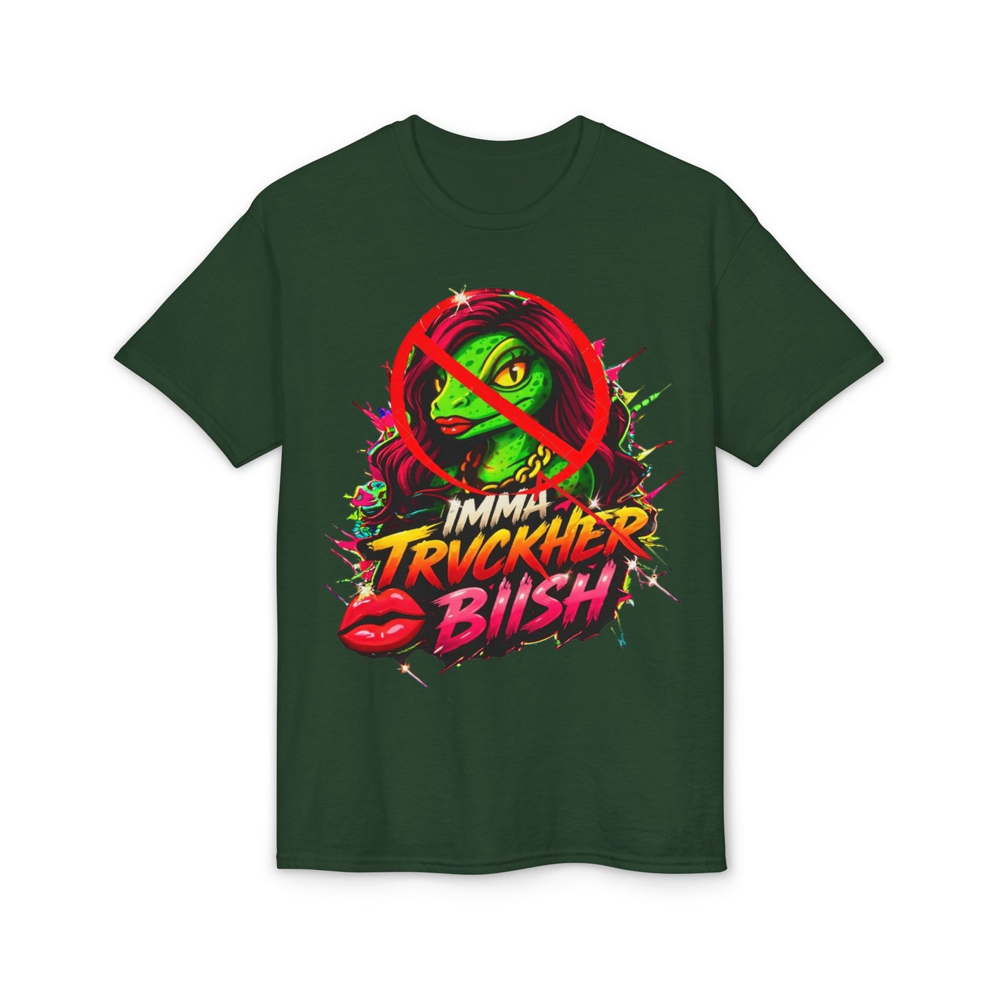 T-Shirt — "Imma Truvkher Biish" Colorful Grinch-Inspired Graphic Tee
